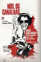 N�s, Os Canalhas