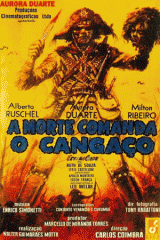 A Morte Comanda o Canga�o