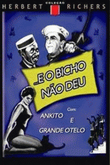 E o Bicho N�o Deu